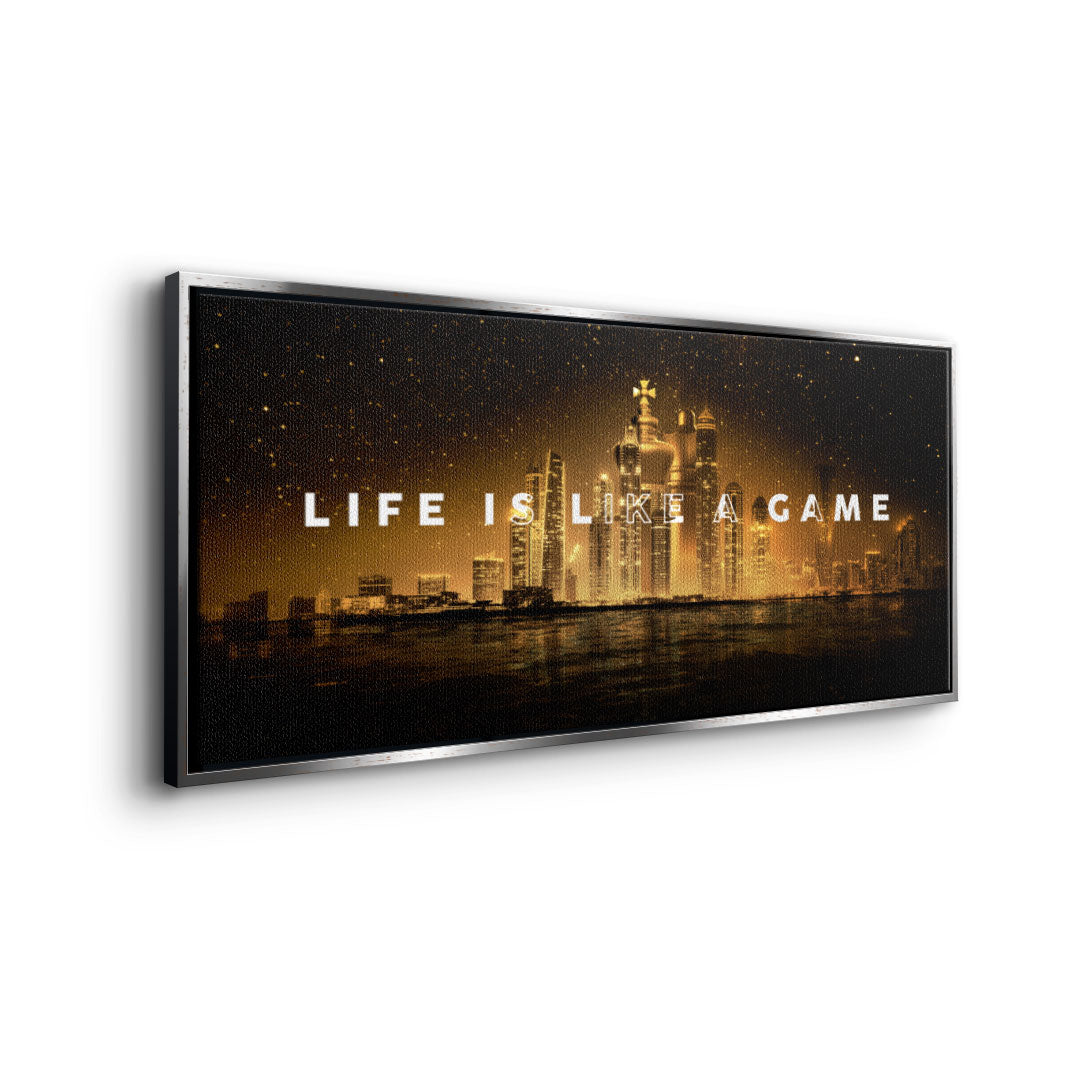 Life is like a Game