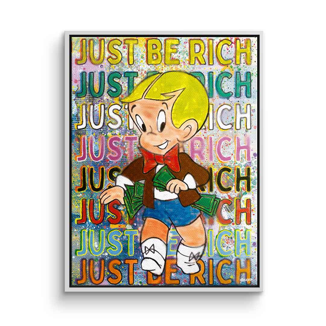 Just be Rich